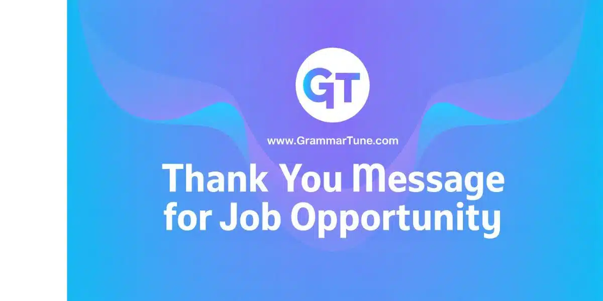 Thank You Message for Job Opportunity
