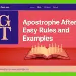 Apostrophe After S: Easy Rules and Examples