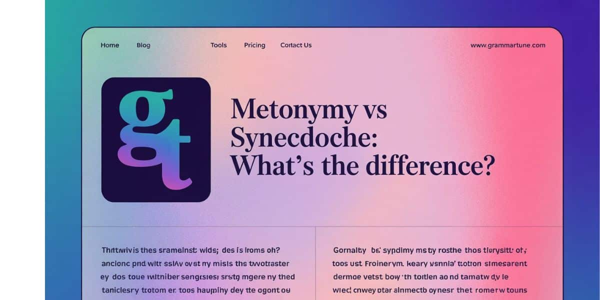 Metonymy vs Synecdoche: What’s the Difference?