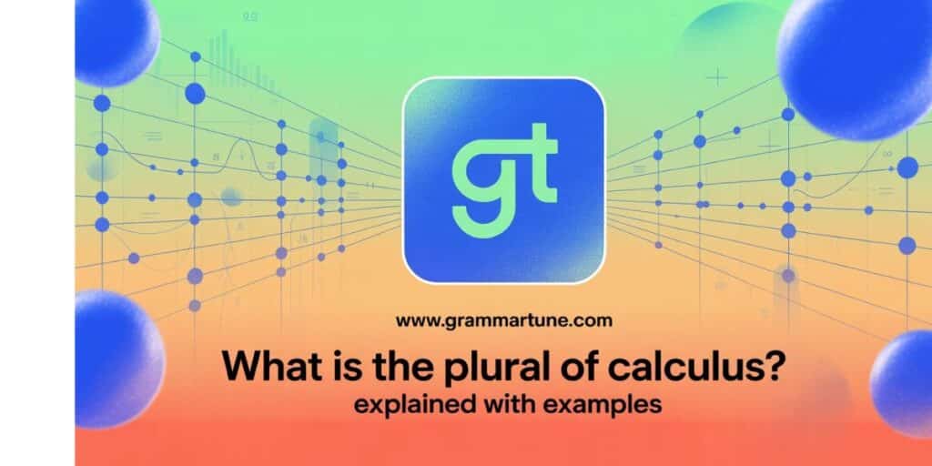 What is the Plural of Calculus? Explained with Examples