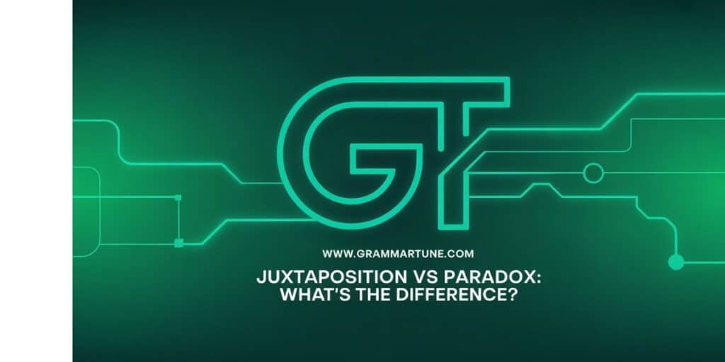 Juxtaposition vs Paradox: What’s the Difference?