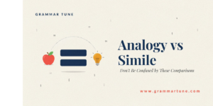Analogy vs Simile: Don’t Be Confused by These Comparisons